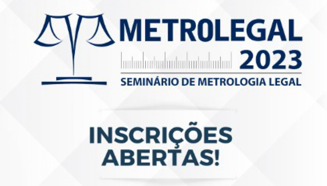 Ipem-SP participará do Seminário de Metrologia Legal, na capital