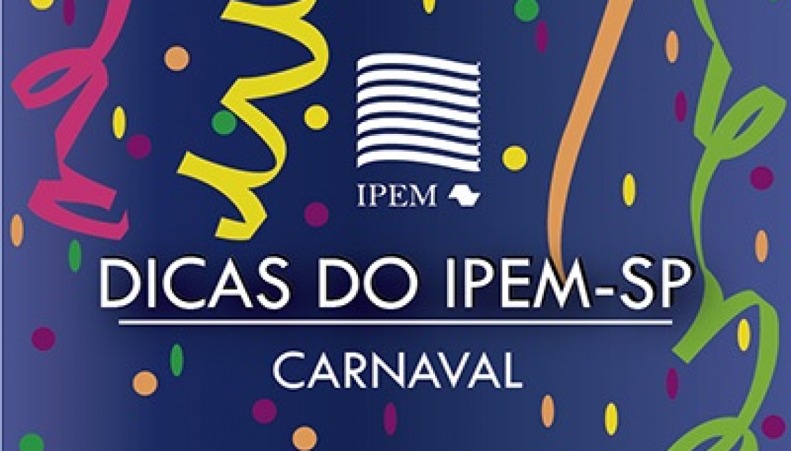 Ipem-SP orienta foliões sobre cuidados na compra de produtos típicos do Carnaval