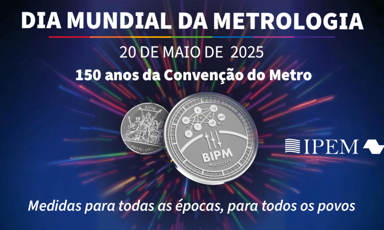 Ipem-SP representa o BIPM na divulgação no Brasil dos 150 anos da Convenção do Metro