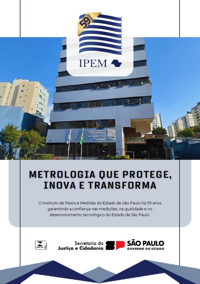 METROLOGIA QUE PROTEGE, INOVA E TRANSFORMA